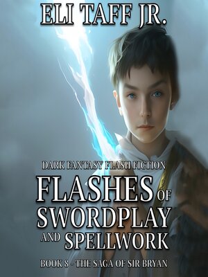 cover image of Flashes of Swordplay and Spellwork